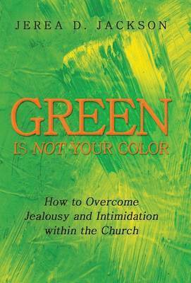 Green Is Not Your Color 1