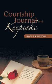 bokomslag Courtship Journal and Keepsake