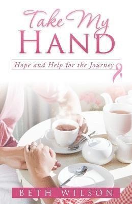 Beth Wilson - Take My Hand, Häftad