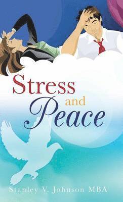 Stress and Peace 1