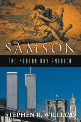 Samson-The Modern-Day America 1