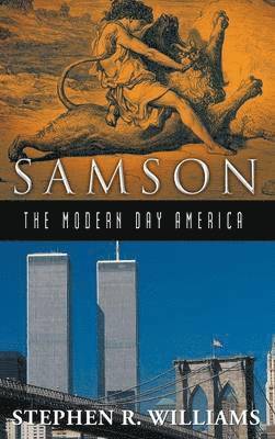 Samson-The Modern-Day America 1