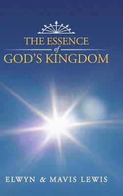 Essence of God's Kingdom 1