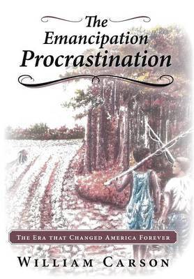 The Emancipation Procrastination 1