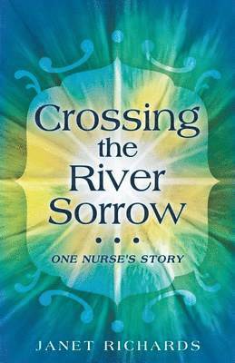 Crossing the River Sorrow 1