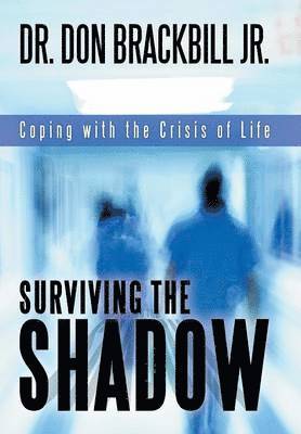 Surviving the Shadow 1