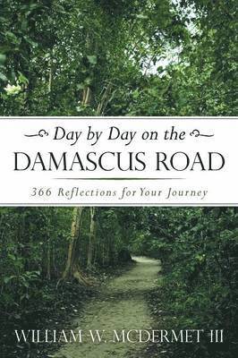 Day by Day on the Damascus Road 1