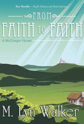bokomslag From Faith to Faith