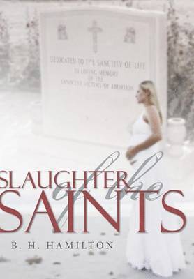 Slaughter of the Saints 1