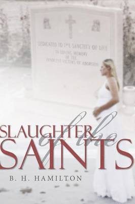 Slaughter of the Saints 1