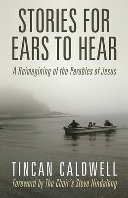 Stories for Ears to Hear 1