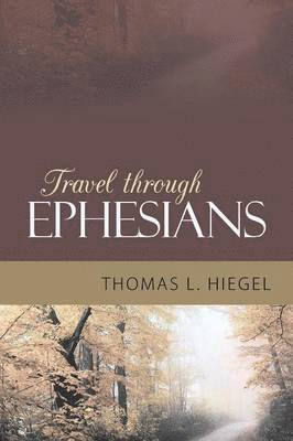 bokomslag Travel Through Ephesians