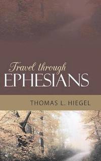 bokomslag Travel Through Ephesians