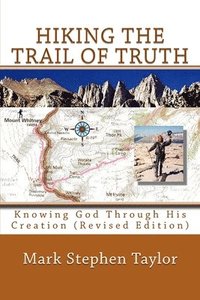bokomslag Hiking The Trail Of Truth
