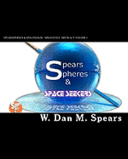 Dan M. Spears - SpearsSpheres & SpaceSeekers: Absolutely Abstract, Häftad