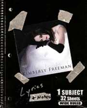 Sleep: Lyrics: Personal Notes, Stories and Lyrics to 'Sleep', by Kimberly Freeman 1