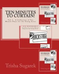 bokomslag Ten Minutes to Curtain!: A Collection of Short Plays for the Young Actor