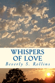 bokomslag Whispers of Love: In 'Whispers of Love' God speaks to my heart