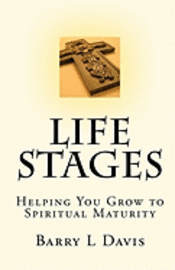 bokomslag Life Stages: Helping You Grow to Spiritual Maturity