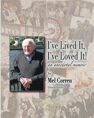 I've Lived It, I've Loved It!: an anecdotal memoir 1