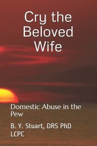 bokomslag Cry the Beloved Wife