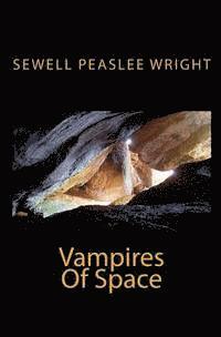Sewell Peaslee Wright - Vampires Of Space, Häftad. Tillgänglighet: Lägg i varukorg
