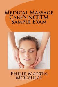 bokomslag Medical Massage Care's NCETM Sample Exam