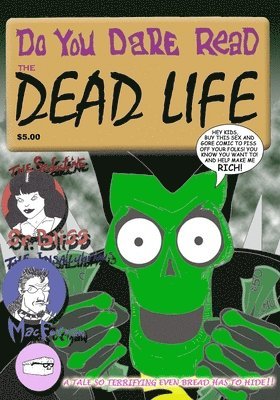 The Dead Life: A Resurrection Game Graphic Novel 1
