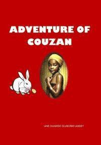 bokomslag Adventure of Couzan: This is a story about a little girl that got lost in a forest.