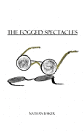 bokomslag The Fogged Spectacles