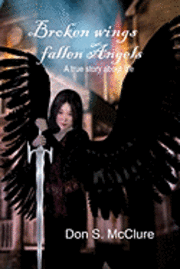 bokomslag Broken wings fallen Angels