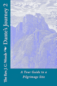 bokomslag Dante's Journey 2: A Tour Guide to a Pilgrimage Site