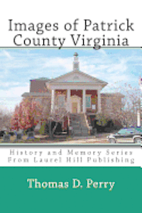 bokomslag Images of Patrick County Virginia