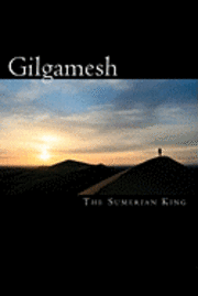 bokomslag Gilgamesh: the sumerian king