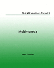 Maria Elena Da Silva, Irama González - Quickbooks en Español: Multimoneda, Häftad. Tillgänglighet: Lägg i varukorg