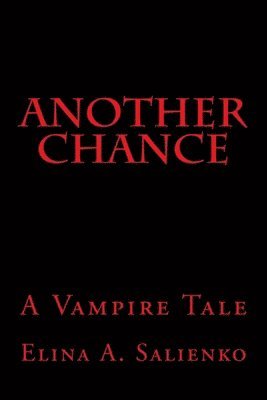 bokomslag Another Chance: A Vampire Tale