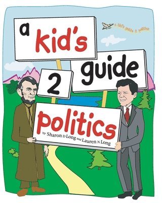 bokomslag A kid's guide 2 politics