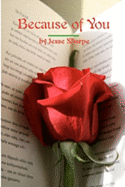 Kathy Walker, Jesse Sharpe - Because of You: reflections in haiku, Häftad