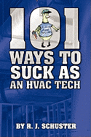 bokomslag 101 Ways To Suck As An HVAC Technician