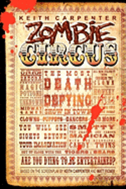 bokomslag Zombie Circus: The Most Death Defying Show in Town