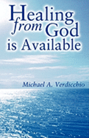 Healing from God is Available 1