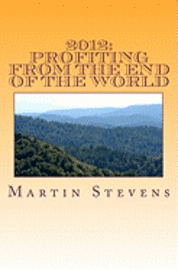 2012: Profiting from the End of the World 1