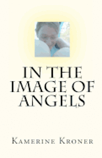 bokomslag In the Image of Angels