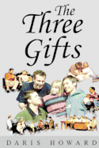 The Three Gifts 1