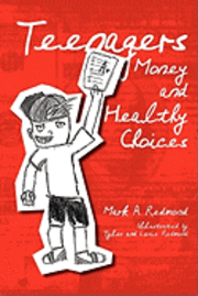 bokomslag Teenagers Money and Healthy Choices