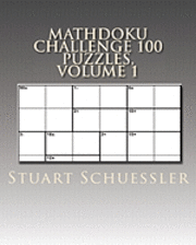 bokomslag MathDoku Challenge 100 Puzzles, Volume 1