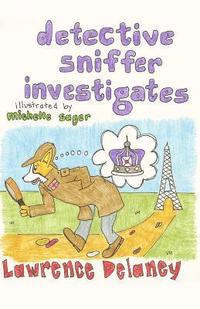 bokomslag Detective Sniffer Investigates: The Case of the Crown Jewels