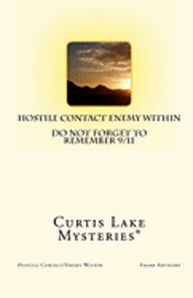 bokomslag Hostile Contact Enemy Within: Curtis Lake Mysteries(r)