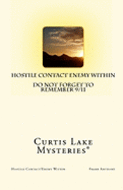 Hostile Contact Enemy Within: Curtis Lake Mysteries(r) 1