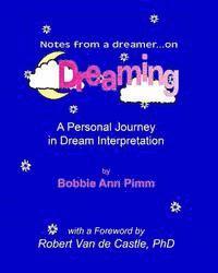 bokomslag Notes From a Dreamer ... on Dreaming: A Personal Journey in Dream Interpretation